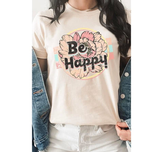 Be Happy T-Shirt